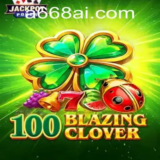 Explorando o Universo de 100BlazingClover: Um Guia Completo para Iniciantes